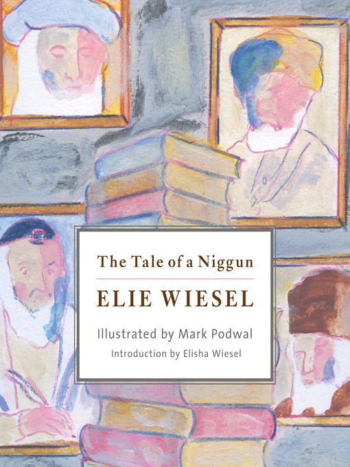Title details for The Tale of a Niggun by Elie Wiesel - Available